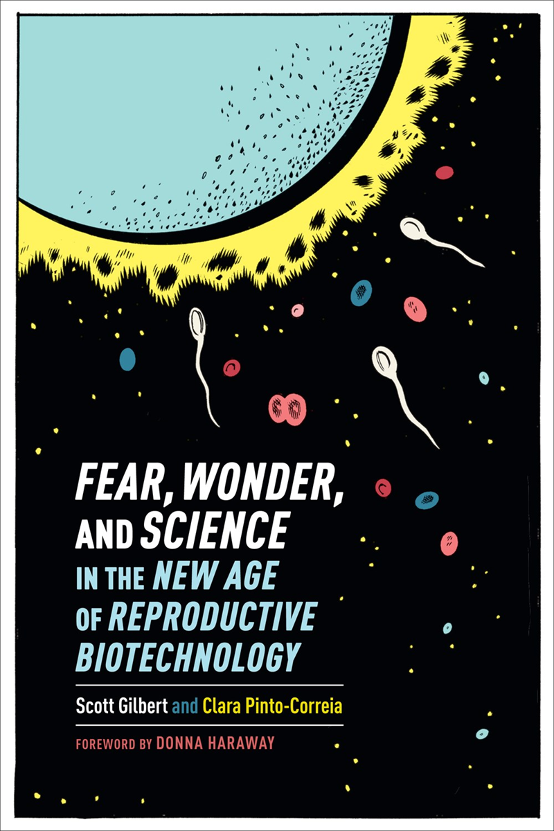 Fear, Wonder, and Science in the New Age of Reproductive Biotechnology (SKU 1181351478)