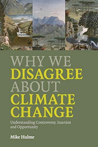 Why We Disagree About Climate Change - New (SKU 1185085478)
