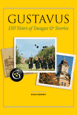 Gustavus  150 Years Of Images And Stories