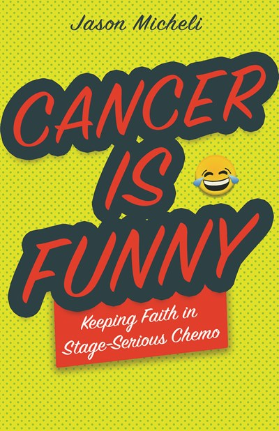 Cancer is Funny (SKU 1188657078)