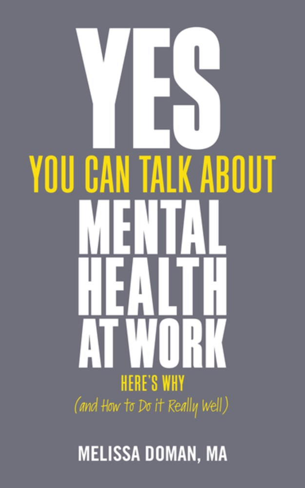 2022 Yes You Can Talk About Mental Health at Work (SKU 1196843678)